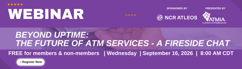 WEBINAR: Beyond Uptime: The Future of ATM Servicing &ndash; A Fireside Chat Image