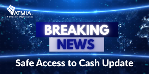 🚨 BREAKING NEWS: A Major Step Forward for Cash Access!