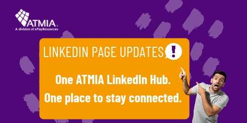 Your ATMIA LinkedIn Connection is Changing