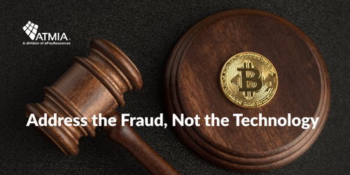 ATM Industry Association (ATMIA) Statement on State Legislation Forbidding the Deployment of Cryptocurrency ATMs and Kiosks
