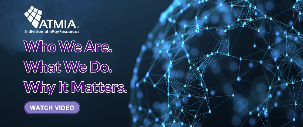 ATMIA connects. ATMIA leads. ATMIA empowers.