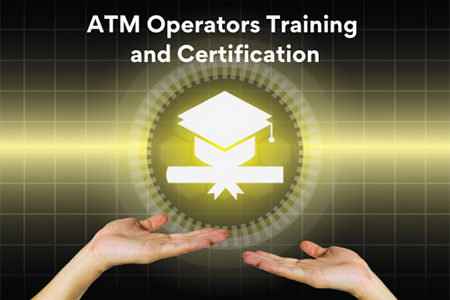 ATM Operators Training & Certification